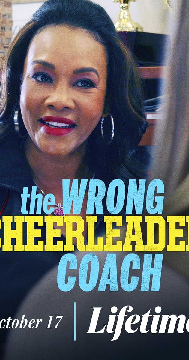The Wrong Cheerleader Coach