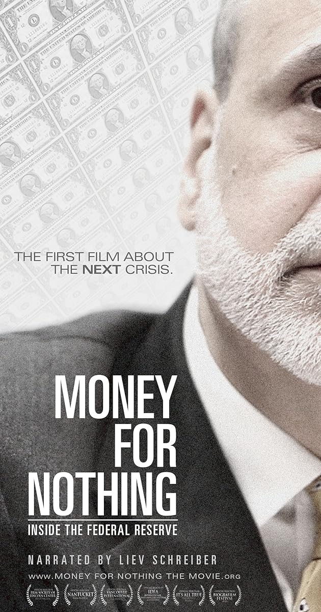 Money for Nothing: Inside the Federal Reserve