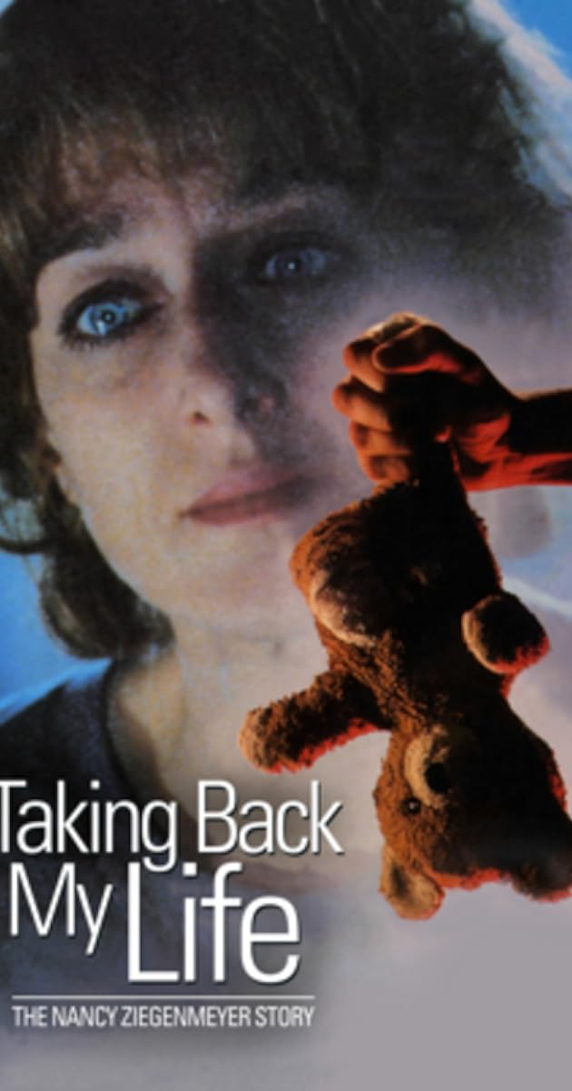 Taking Back My Life: The Nancy Ziegenmeyer Story