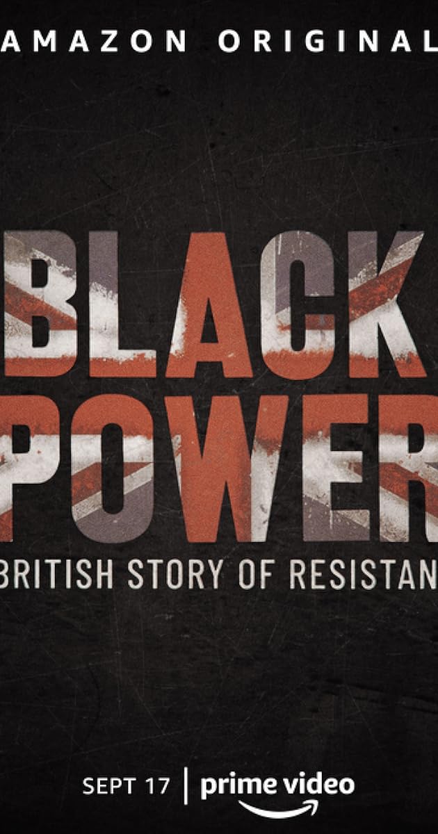 Black Power: A British Story of Resistance