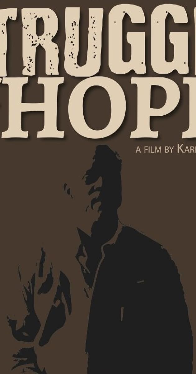 Struggle & Hope