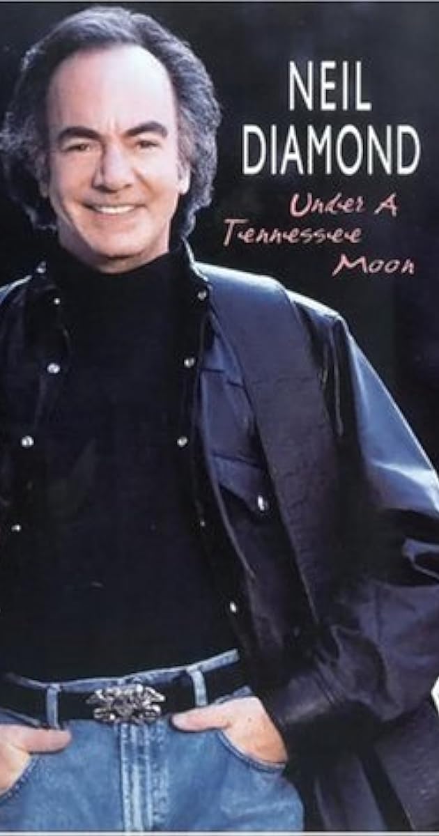 Neil Diamond: Under a Tennessee Moon