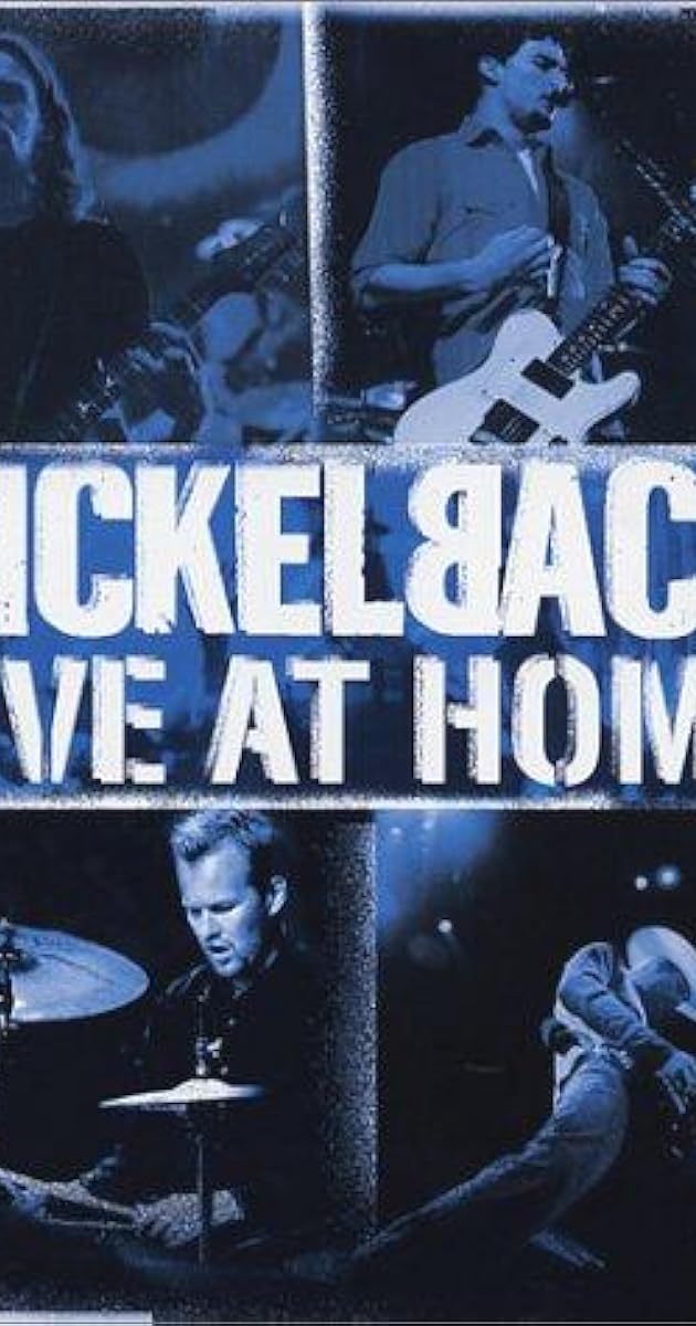 Nickelback - Live at Home