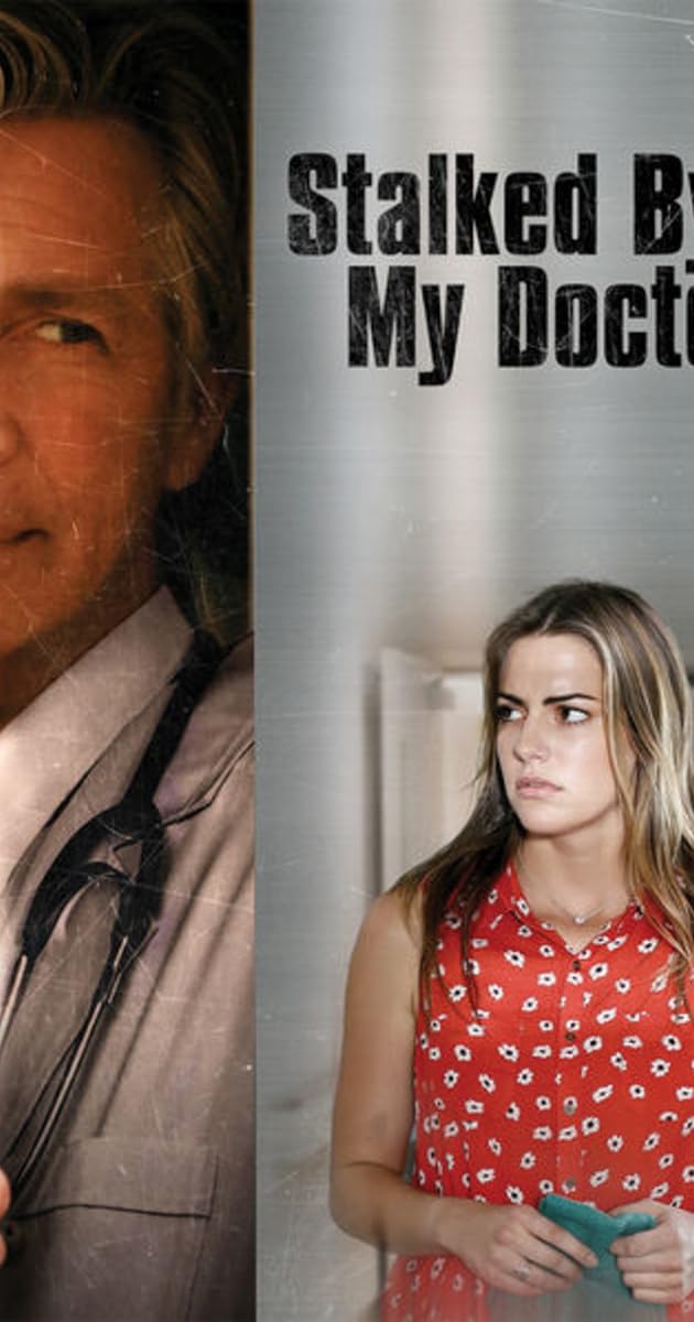 Stalked by My Doctor