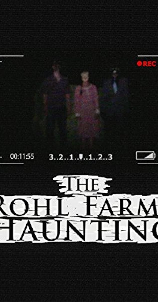 The Rohl Farms Haunting