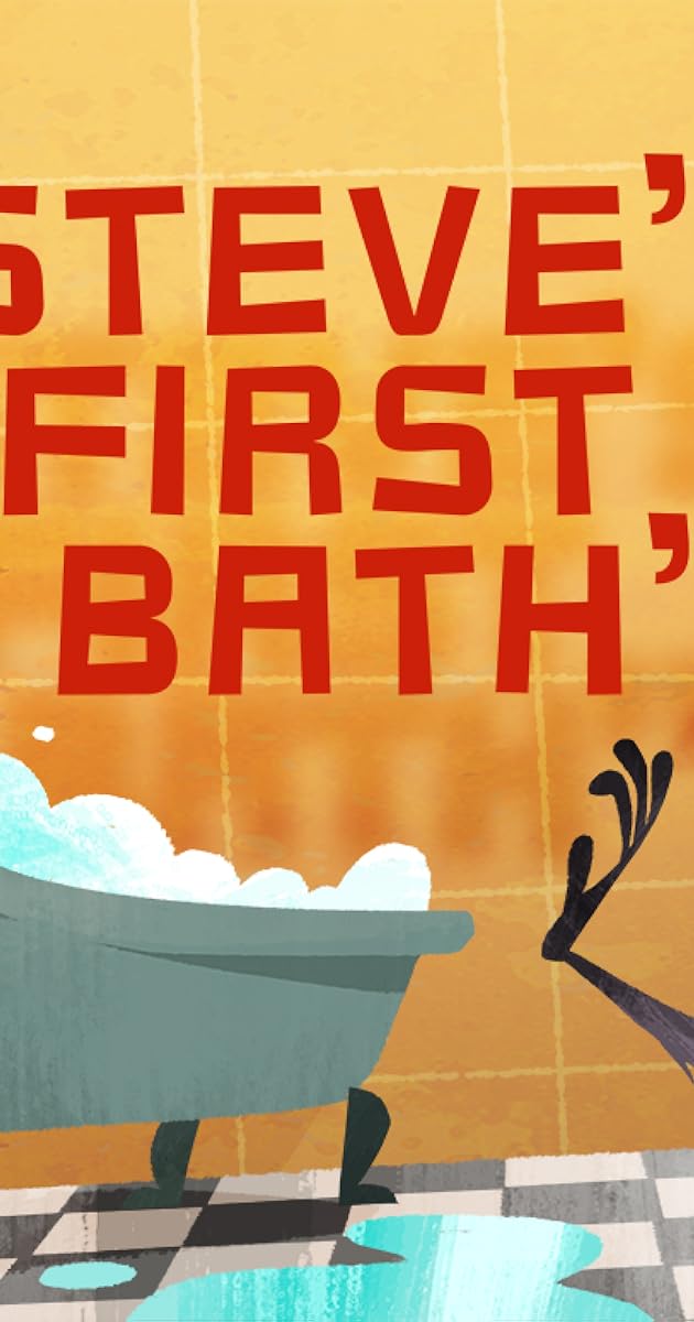 Steve's First Bath