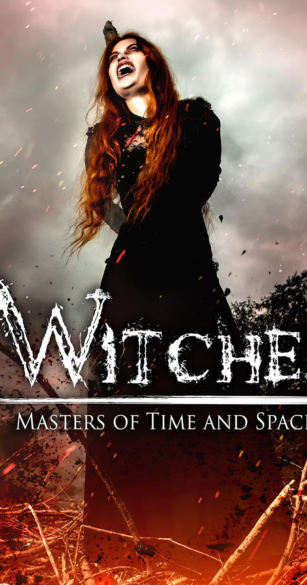 Witches: Masters of Time and Space