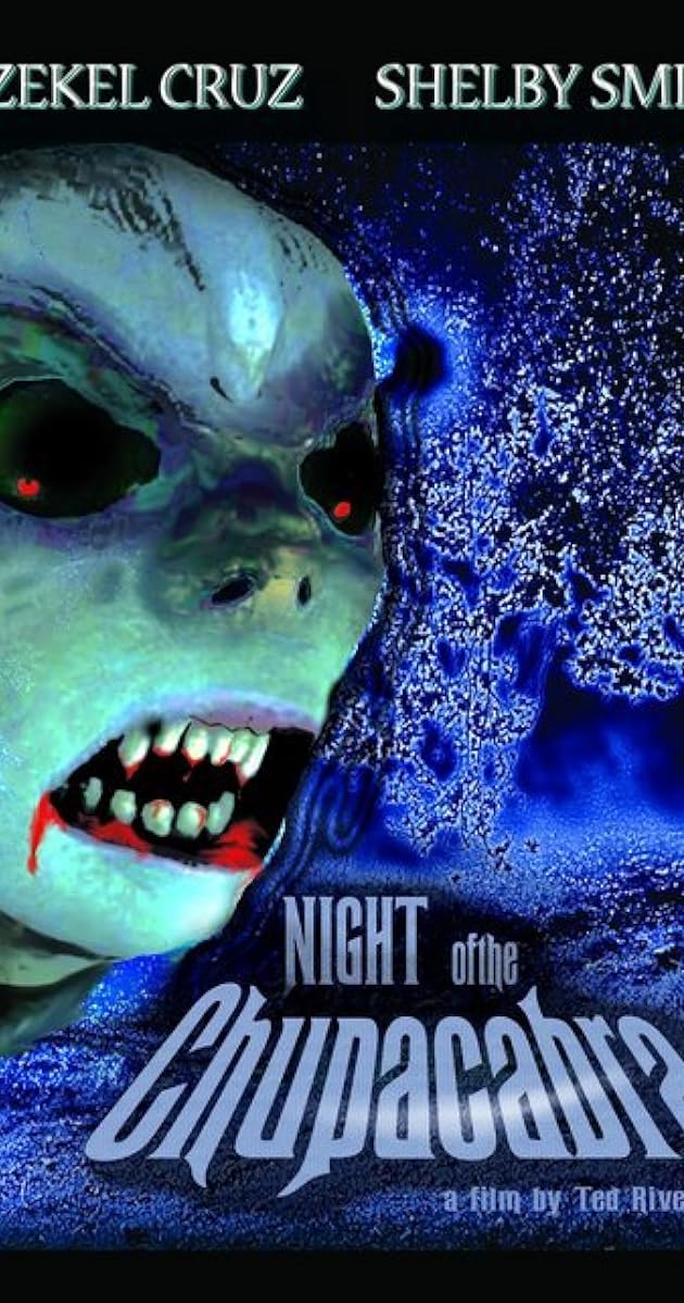 Night of the Chupacabra