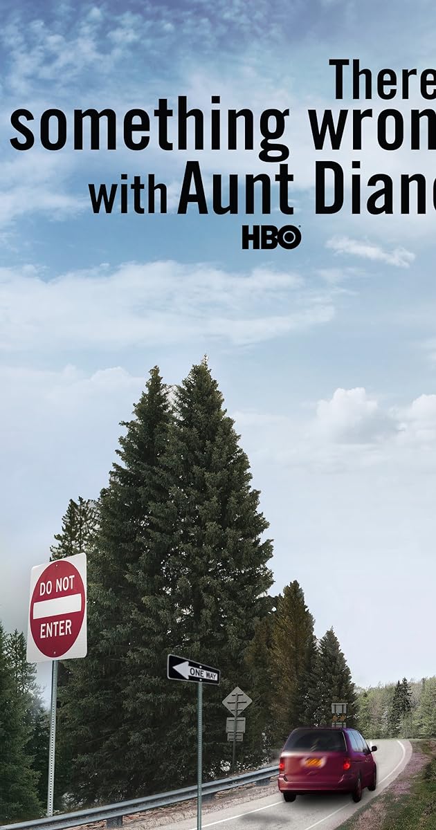 There's Something Wrong with Aunt Diane