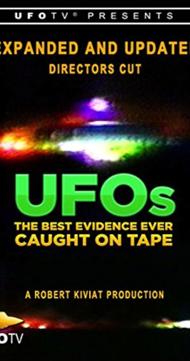 U.F.O.s: The Best Evidence Ever Caught on Tape