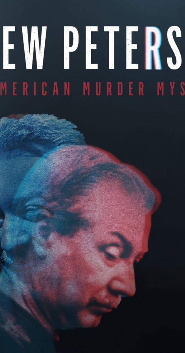 Drew Peterson: An American Murder Mystery