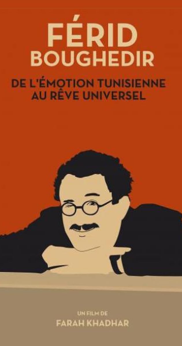Férid Boughedir: de l'Émotion Tunisienne au Rêve Universel