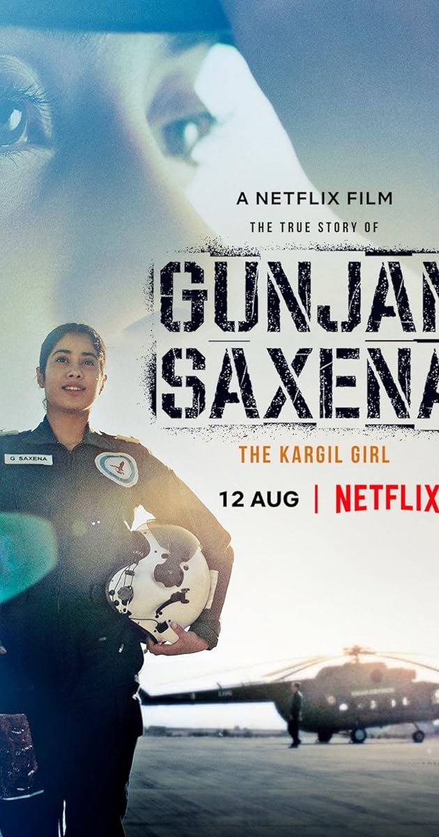 Gunjan Saxena: The Kargil Girl