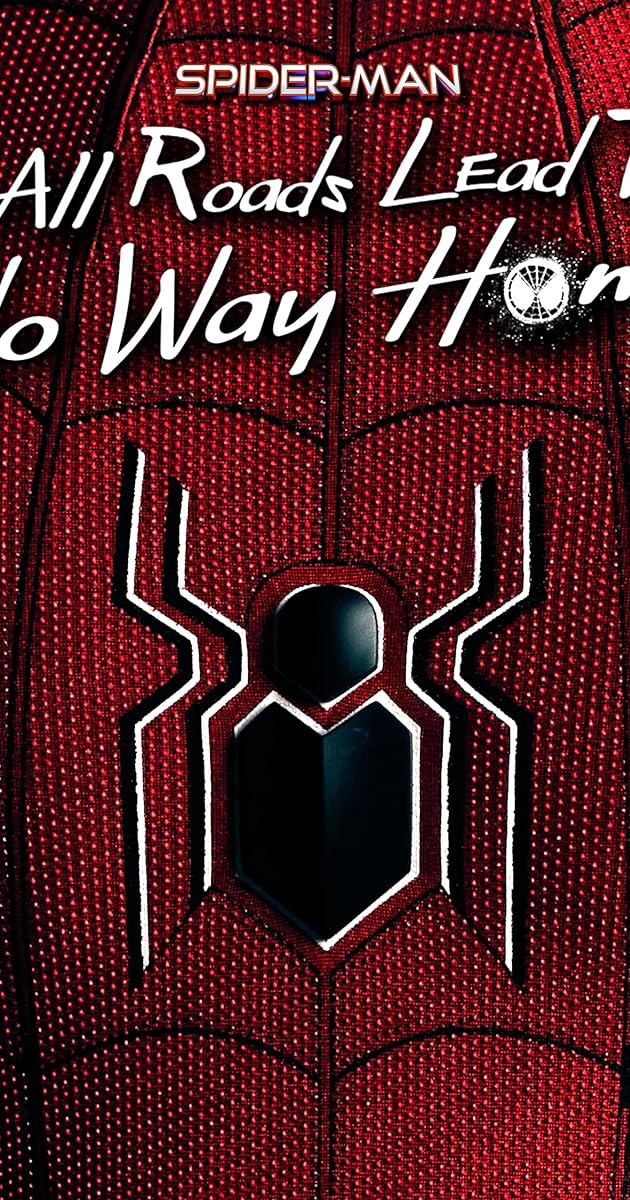 Spider-Man: All Roads Lead to No Way Home
