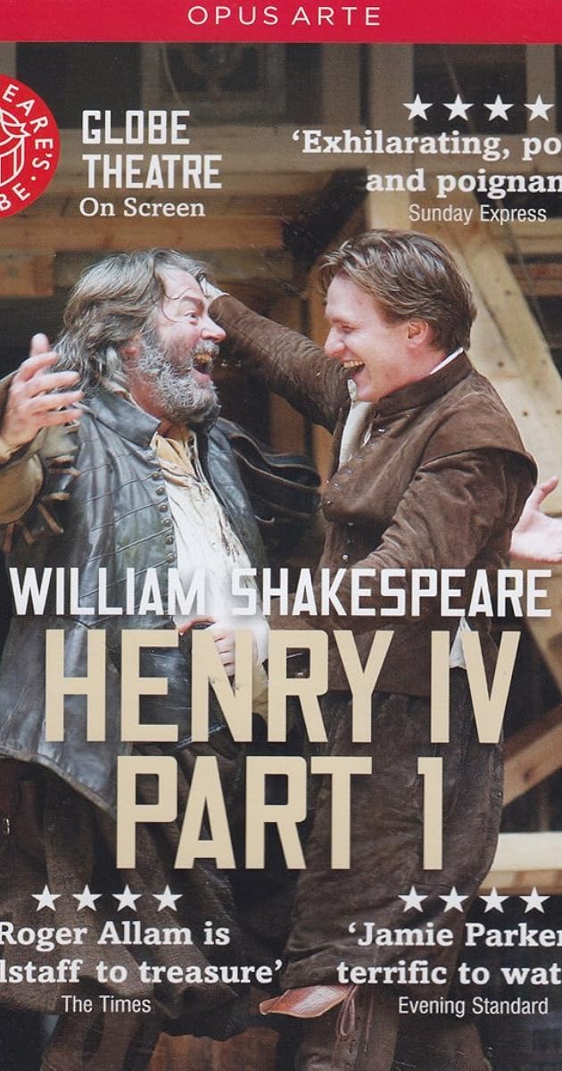 Henry IV, Part 1 - Live at Shakespeare's Globe