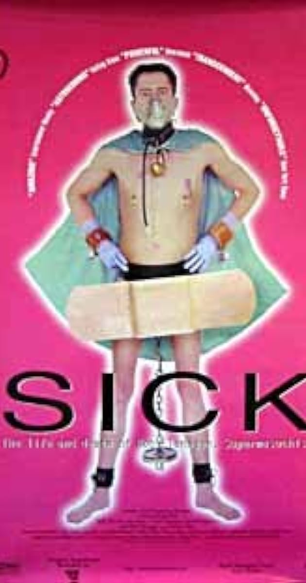 Sick: The Life and Death of Bob Flanagan, Supermasochist