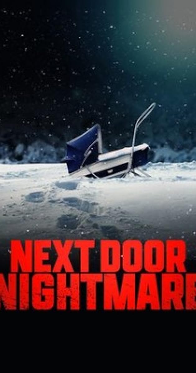 Next-Door Nightmare