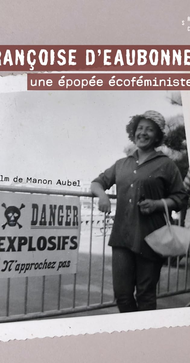 Françoise d'Eaubonne: une épopée écoféministe