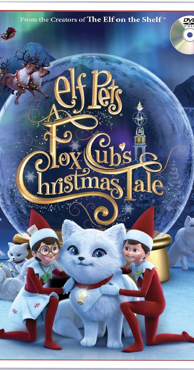 Elf Pets: A Fox Cub's Christmas Tale