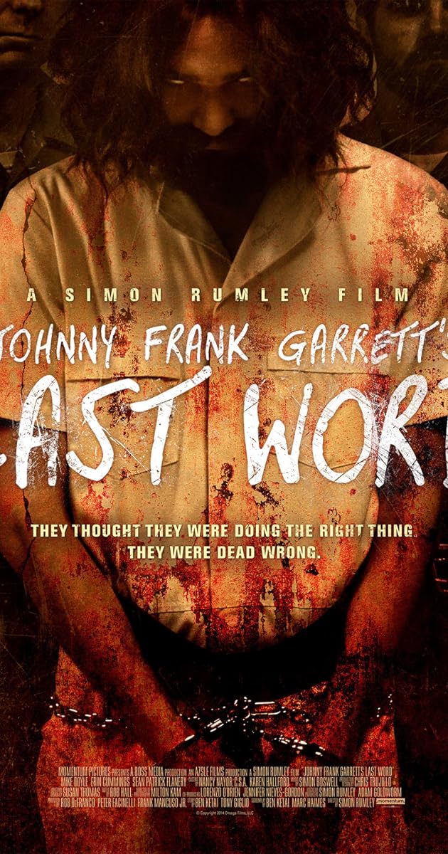 Johnny Frank Garrett's Last Word