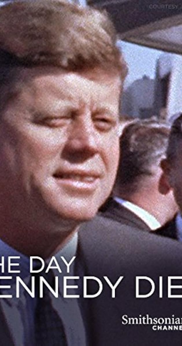 The Day Kennedy Died