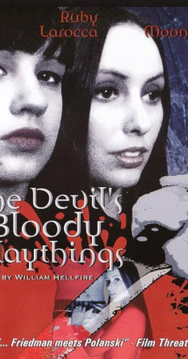 The Devil's Bloody Playthings