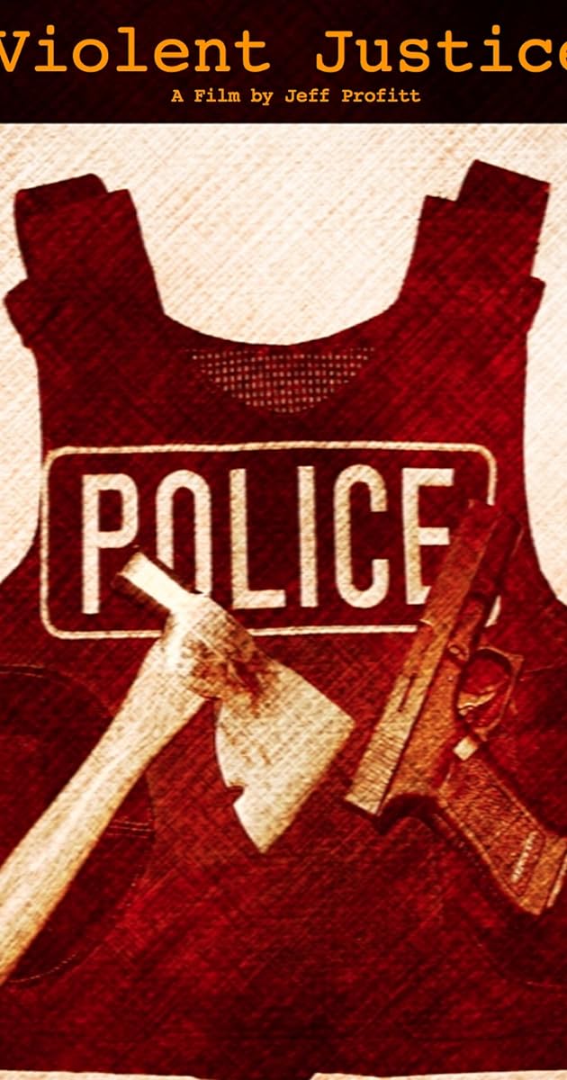 Violent Justice