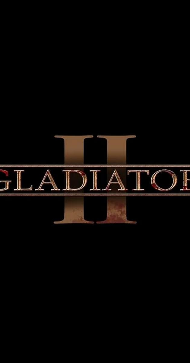 Untitled Gladiator Sequel