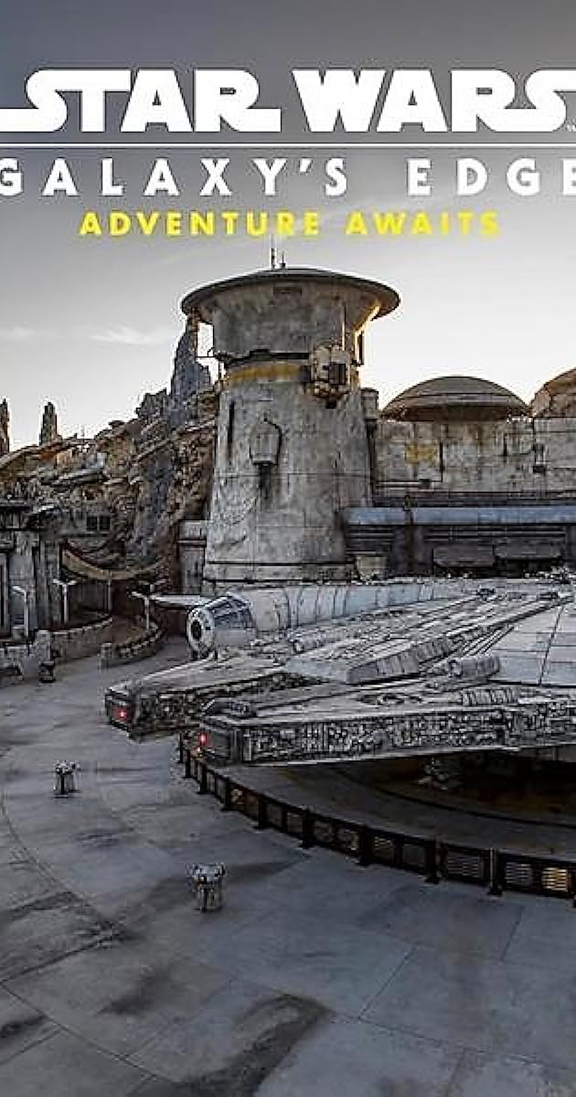 Star Wars: Galaxy's Edge - Adventure Awaits