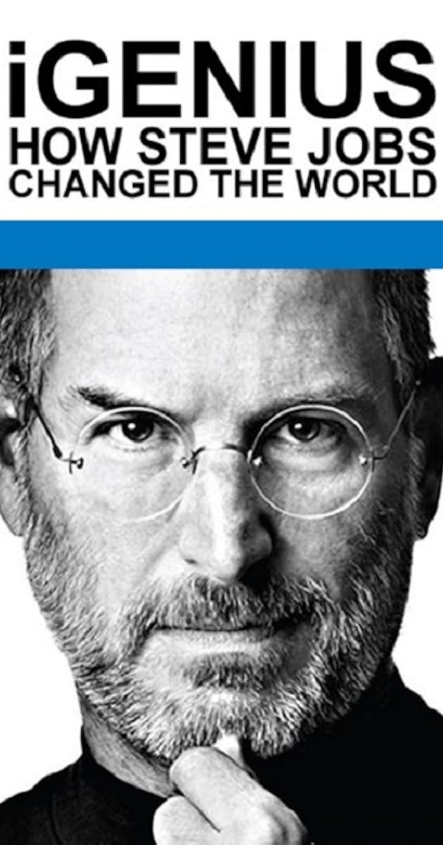 iGenius: How Steve Jobs Changed the World