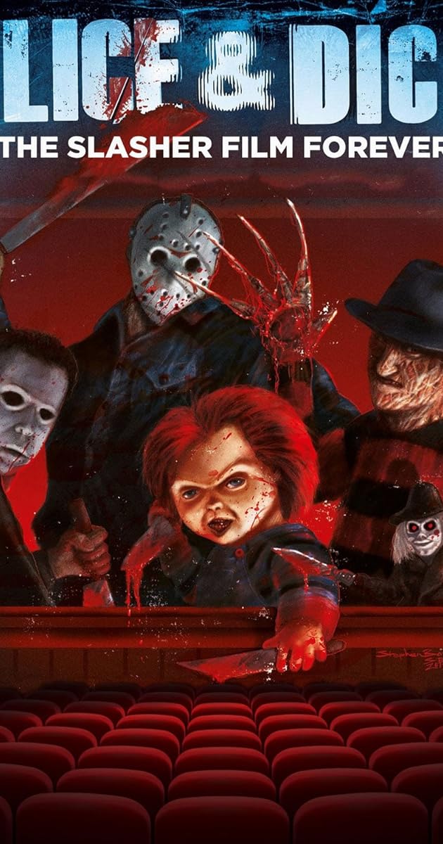 Slice and Dice: The Slasher Film Forever
