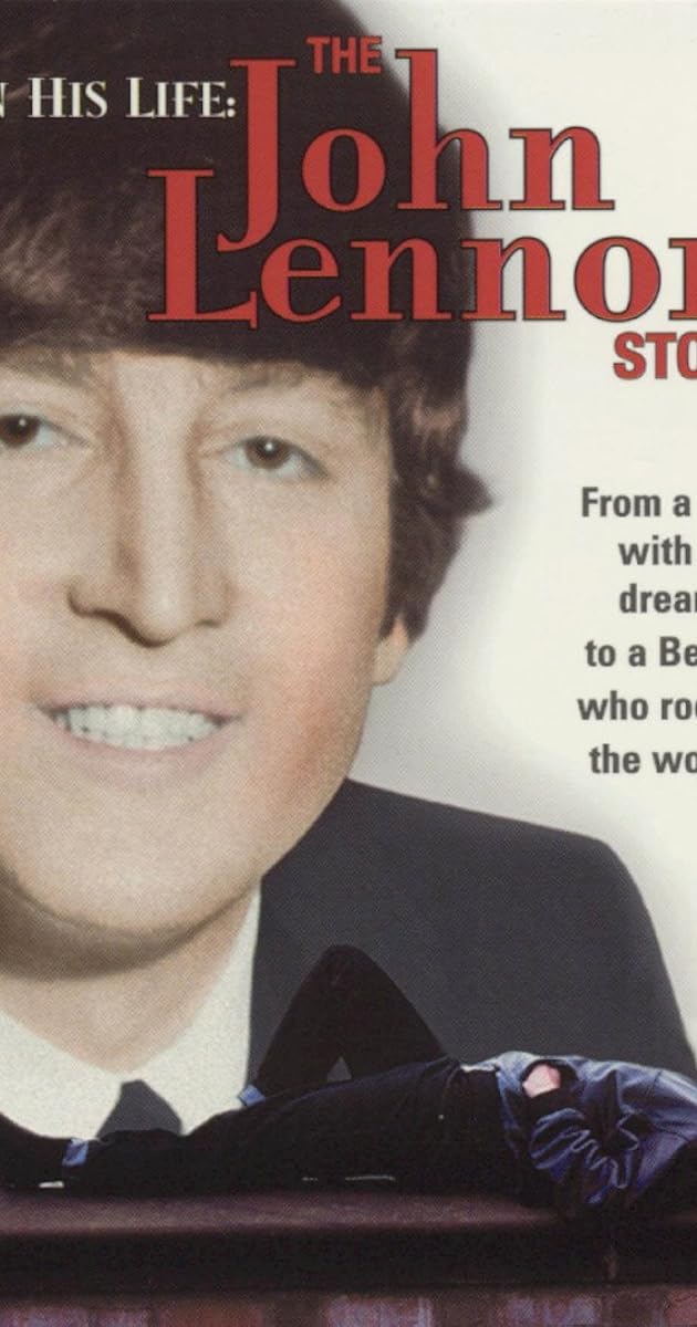 In His Life: The John Lennon Story