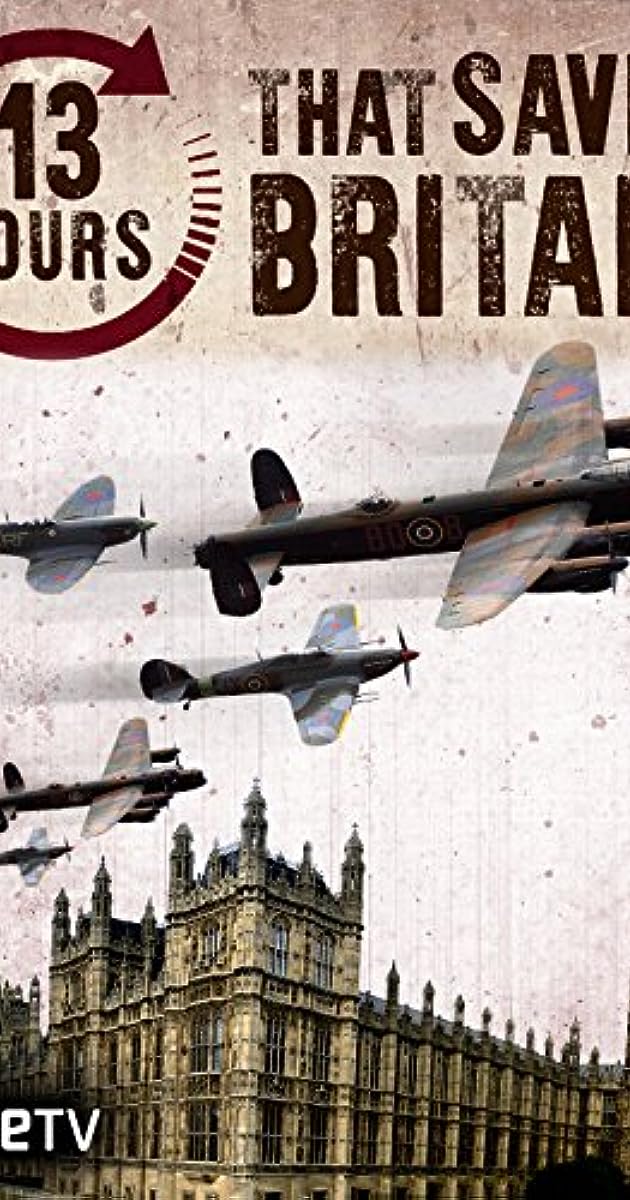 13 Hours That Saved Britain