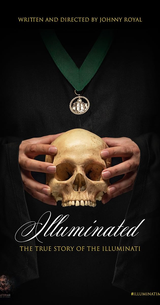 Illuminated: The True Story of the Illuminati