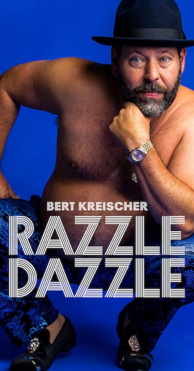 Bert Kreischer: Razzle Dazzle
