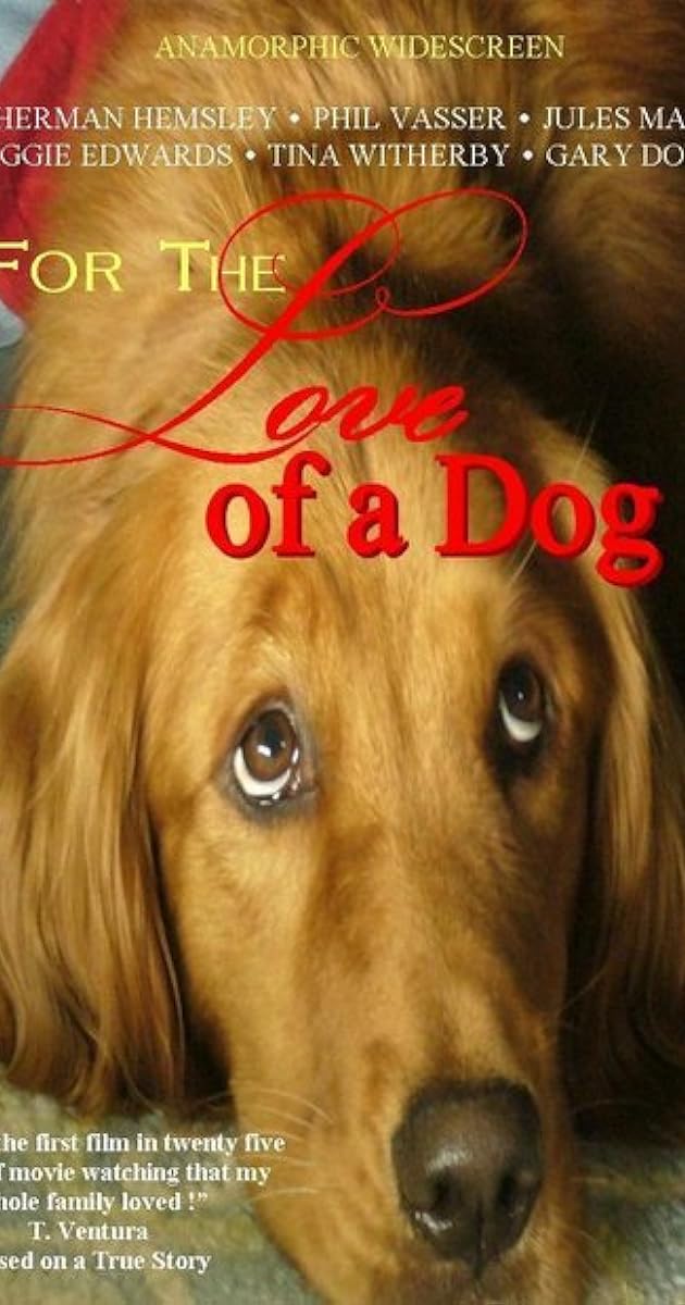 For the Love of a Dog