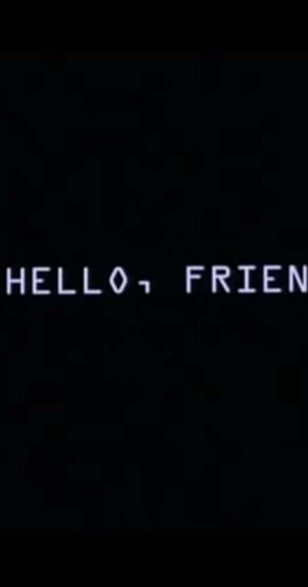 Hello, Friend