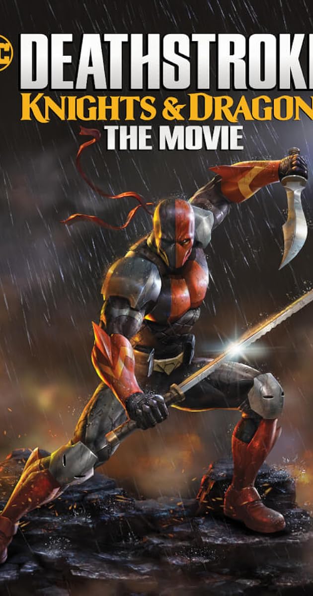 Deathstroke: Knights & Dragons - The Movie