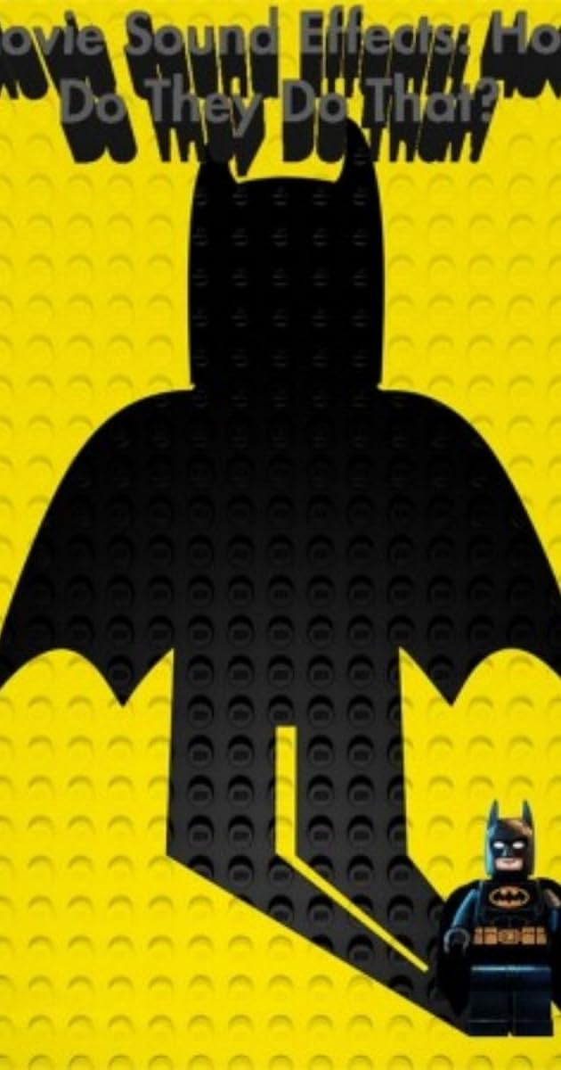 Movie Sound Effects: How Do They Do That?