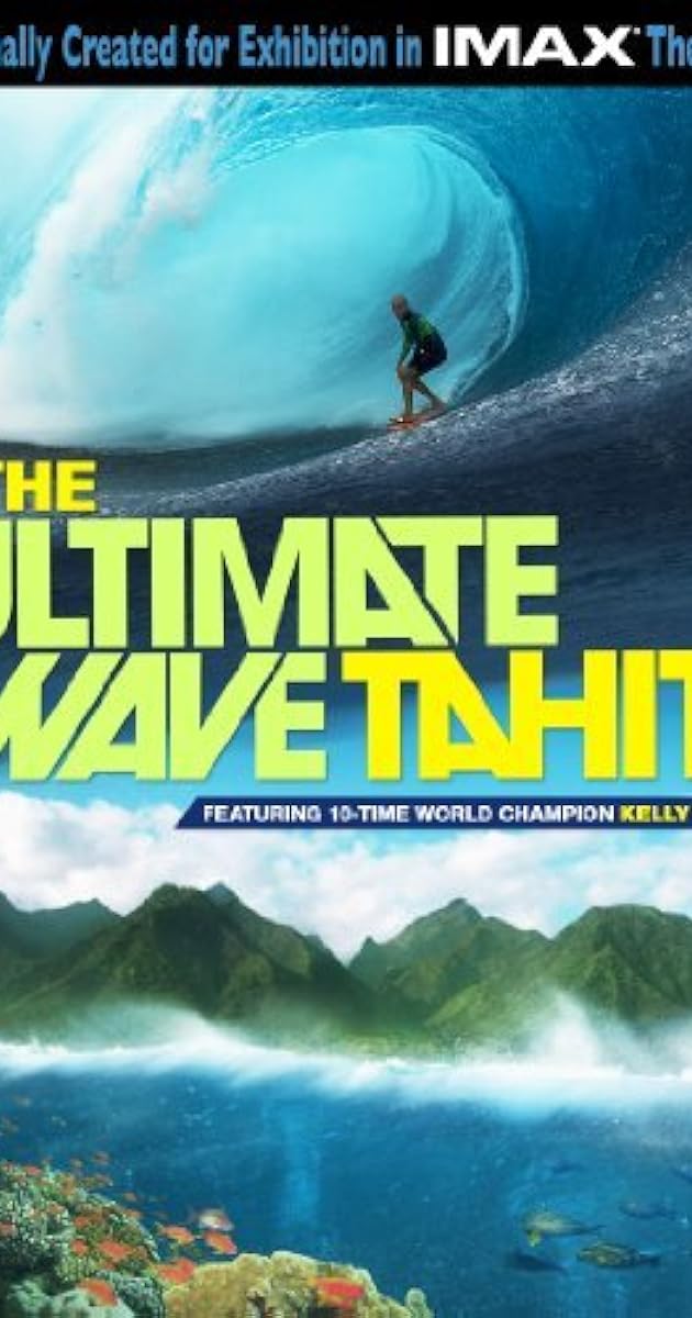 The Ultimate Wave Tahiti 3D