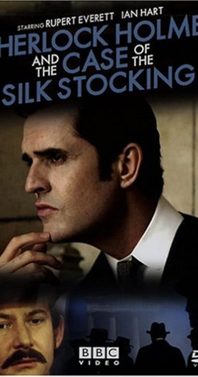 Sherlock Holmes and the Case of the Silk Stocking