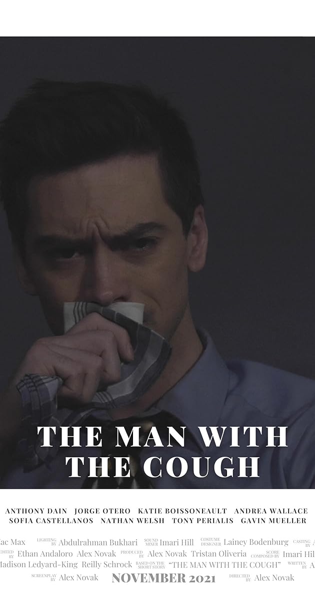 The Man With The Cough