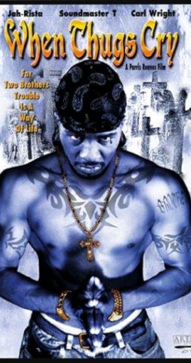 When Thugs Cry