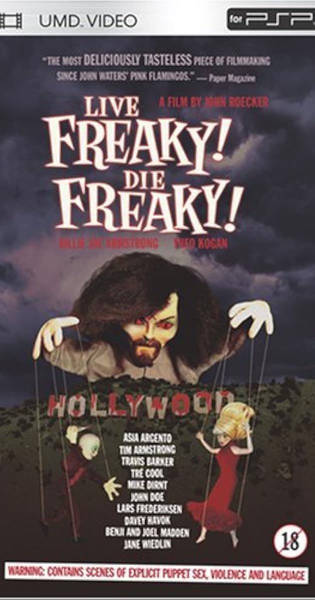 Live Freaky! Die Freaky!