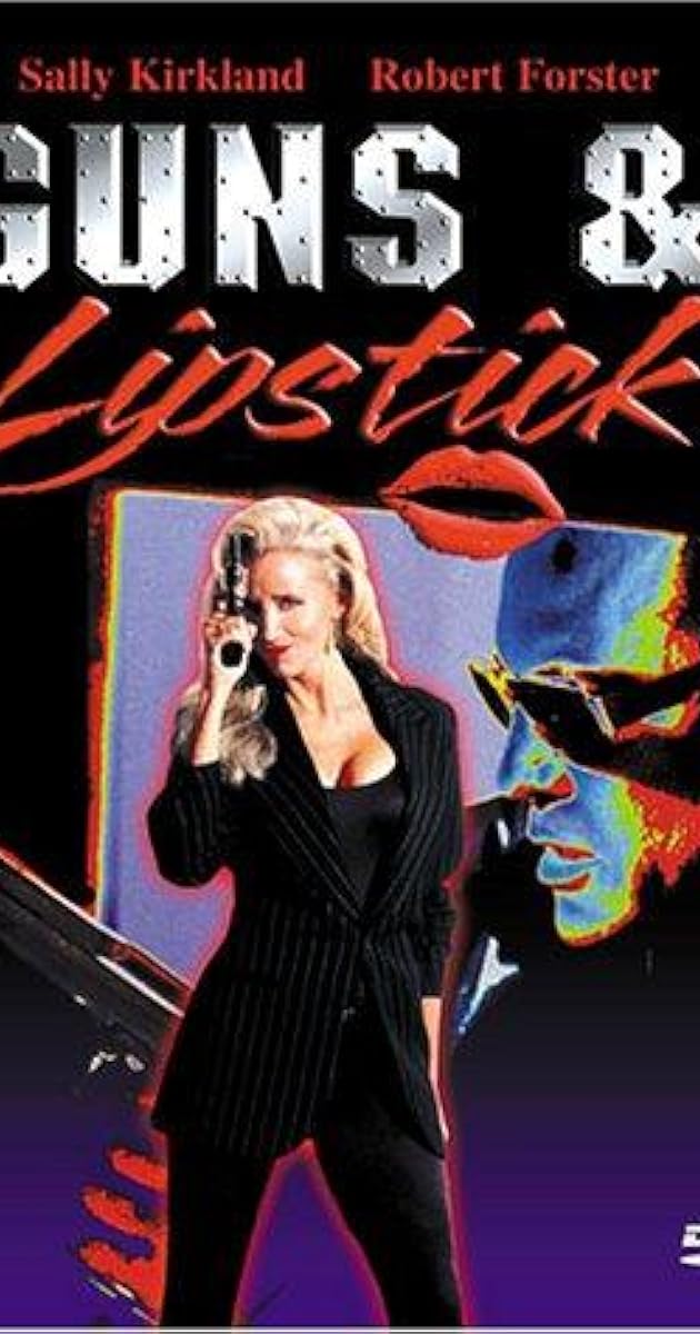 Guns & Lipstick