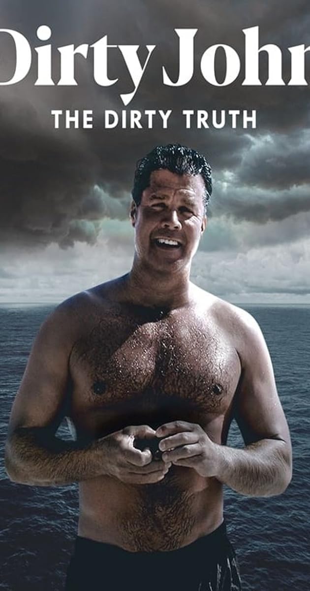 Dirty John: The Dirty Truth