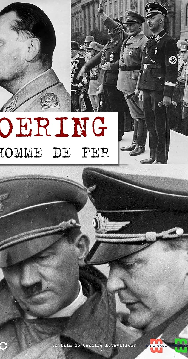 Goering, l'homme de fer