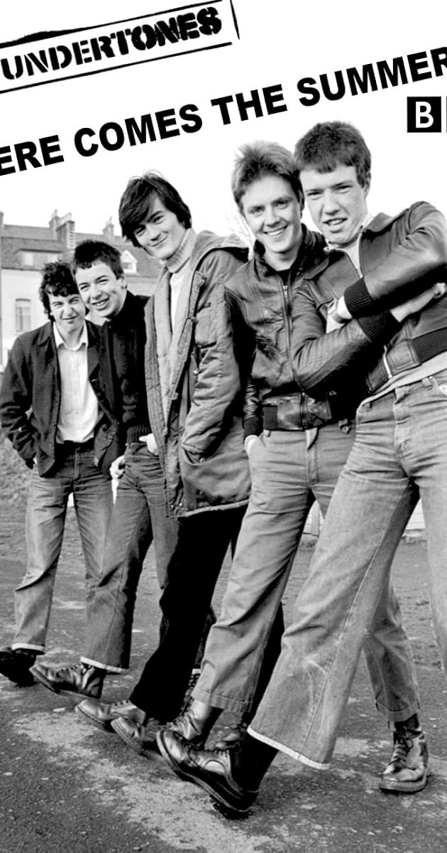 Here Comes the Summer: The Undertones Story