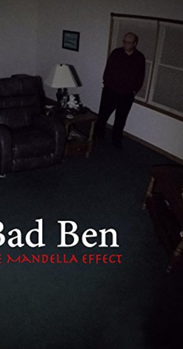 Bad Ben: The Mandela Effect