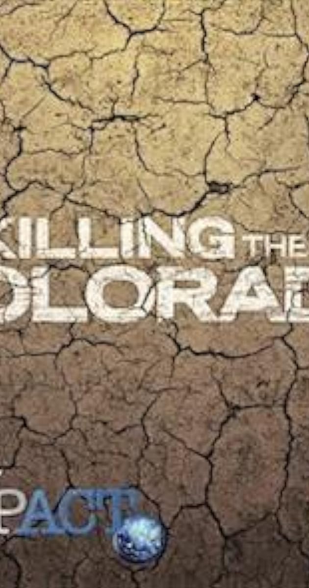 Killing the Colorado